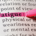 7 Types Of Fatigue You Should Be Aware Of: The Definition Guide